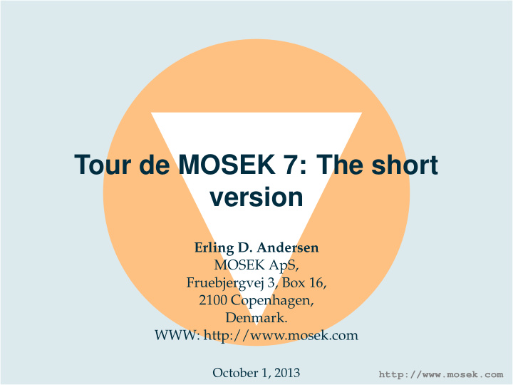 tour de mosek 7 the short version