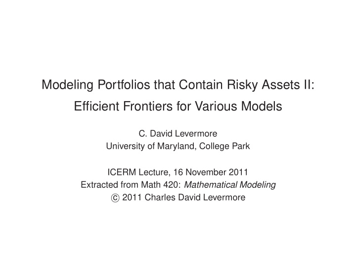 modeling portfolios that contain risky assets ii