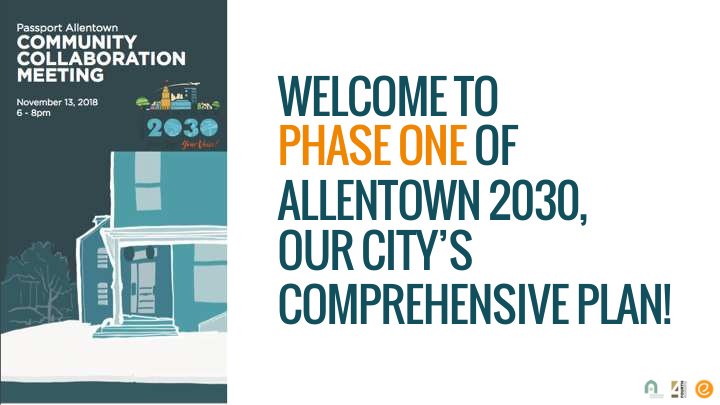 welcome to phase one of allentown 2030 our city s