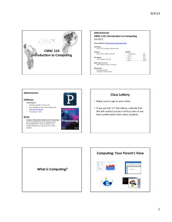 CMSC  110      Lectures    Grading    Introduc/on  to  Compu/ng    MW