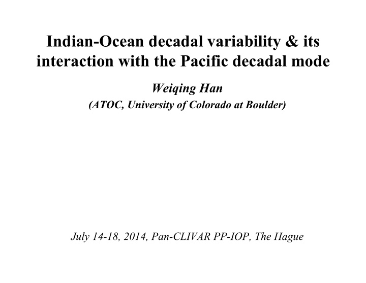 indian ocean decadal variability its interaction with the