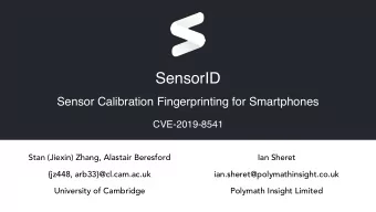 SensorID  Sensor Calibration Fingerprinting for Smartphones  CVE-2019-8541  Stan (Jiexin) Zhang,