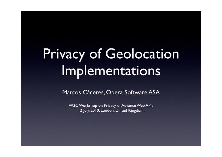 privacy of geolocation implementations