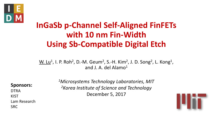 ingasb p channel self aligned finfets with 10 nm fin