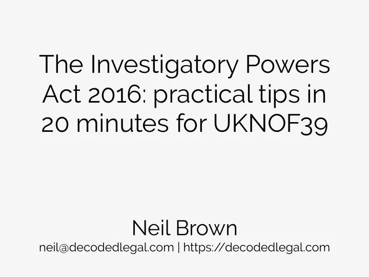 the investigatory powers act 2016 practical tips in 20