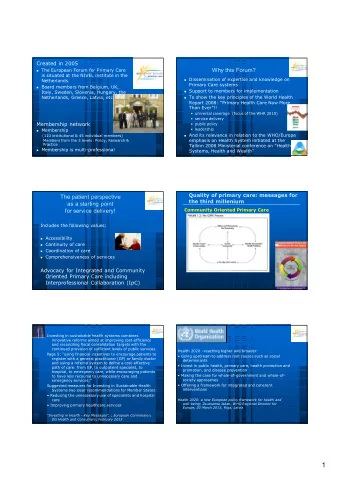 1  Interprofessional Collaboration  Primary care is the central pillar of health care. The