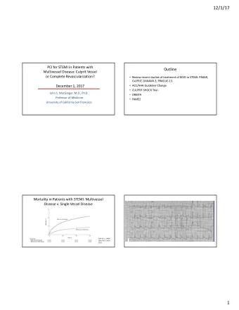 12/1/17  PCI for STEMI in Patients with  Outline  Multivessel Disease: Culprit Vessel  or Complete