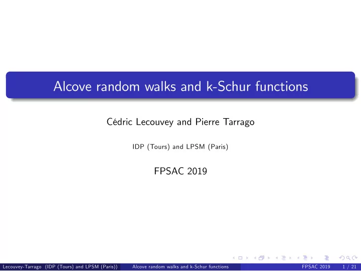 alcove random walks and k schur functions