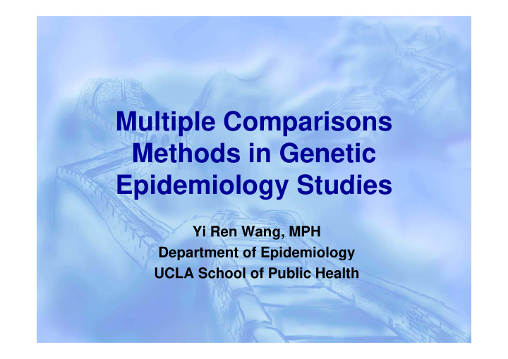 multiple comparisons methods in genetic e id epidemiology