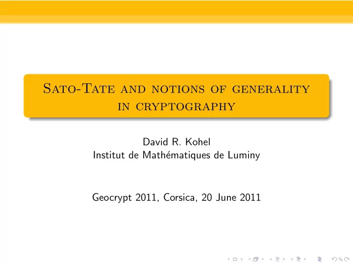 sato tate and notions of generality in cryptography
