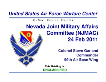Nevada Joint Military Affairs  N  d  J i t Milit  Aff i  Committee (NJMAC)  (  )  24 Feb 2011