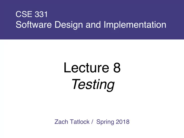 lecture 8 testing