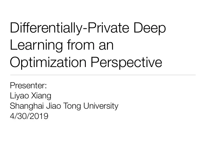 differentially private deep learning from an optimization