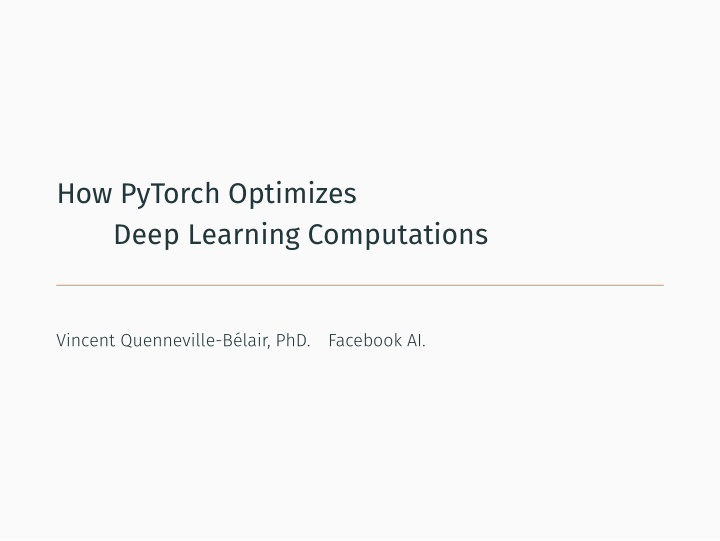how pytorch optimizes deep learning computations