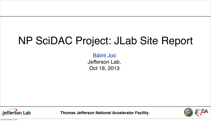 np scidac project jlab site report