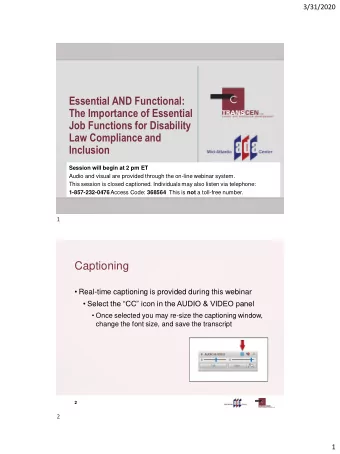 Essential AND Functional:  The Importance of Essential  Job Functions for Disability  Law