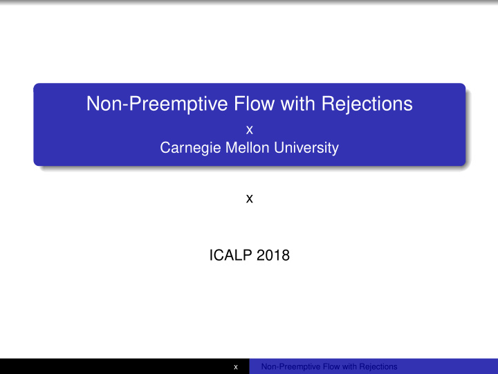 non preemptive flow with rejections