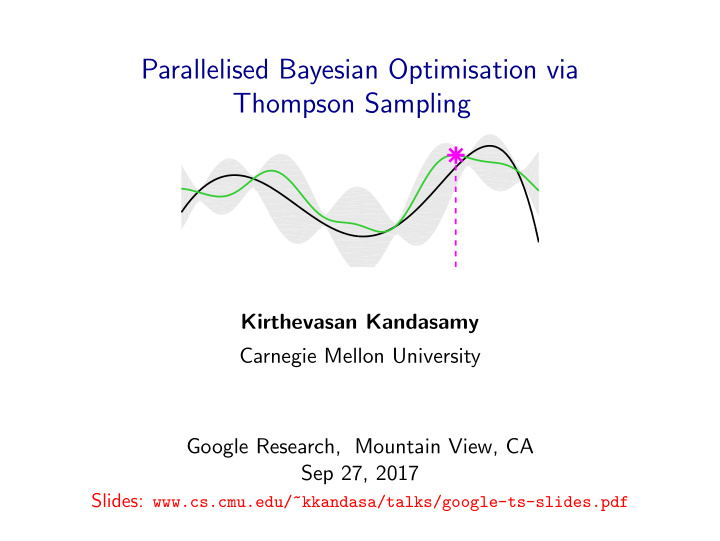 parallelised bayesian optimisation via thompson sampling