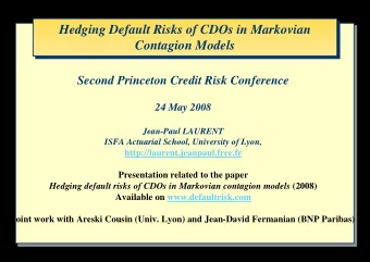 Hedging Default Risks of CDOs in Markovian  Hedging Default Risks of CDOs in Markovian  Contagion