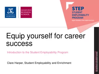 Equip yourself for career  success  Introduction to the Student Employability Program  Clare