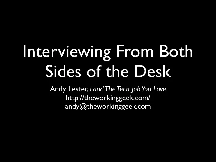 interviewing from both sides of the desk