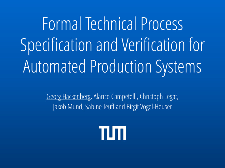 formal technical process specification and verification