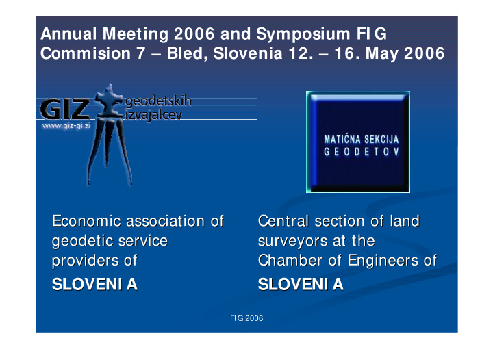 annual meeting 2006 and symposium fi g commision 7 bled