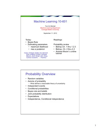 Probability Overview  Random variables  Axioms of probability  What defines a reasonable