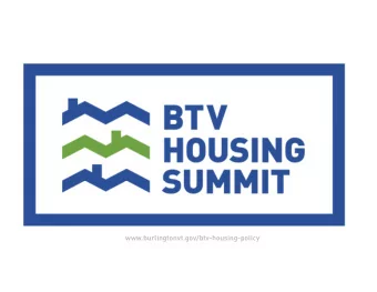 www.burlingtonvt.gov/btv-housing-policy  Per Oct 2019 Council Resolution, a framework that