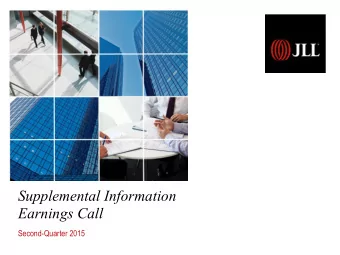 Supplemental Information  Earnings Call  Second-Quarter 2015  Q2 2015 Market Volume &amp; Outlook