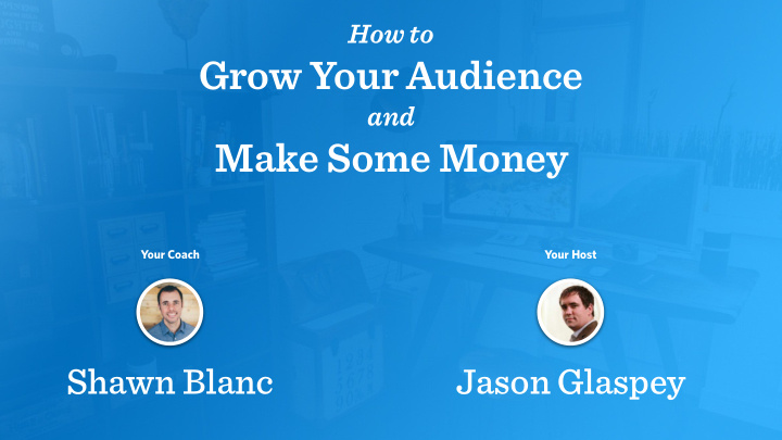 grow your audience