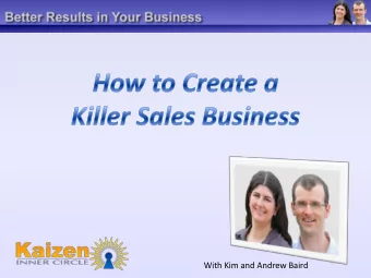 With Kim and Andrew Baird  www.AmazingBusiness.com  www.AmazingBusiness.com  What does the word