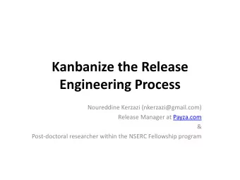 Engineering Process  Noureddine Kerzazi (nkerzazi@gmail.com)  Release Manager at Payza.com  &amp;