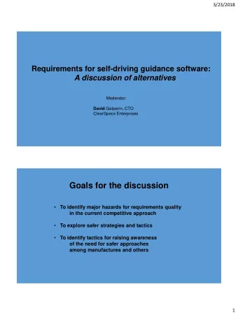 Goals for the discussion  To identify major hazards for requirements quality  in the current