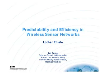 Predictability and Efficiency in  Predictability and Efficiency in  Wireless Sensor Networks
