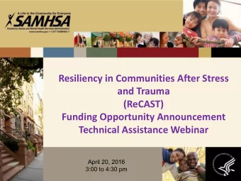 Resiliency in Communities After Stress  and Trauma  (ReCAST)  Funding Opportunity Announcement
