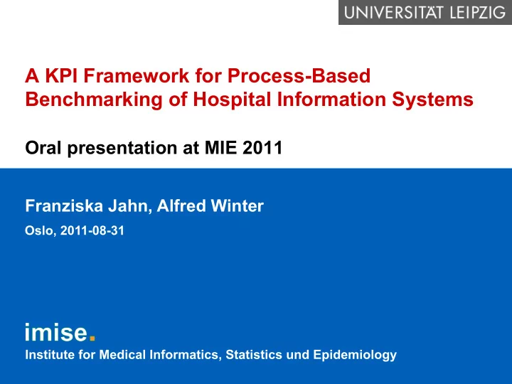 a kpi framework for process based benchmarking of