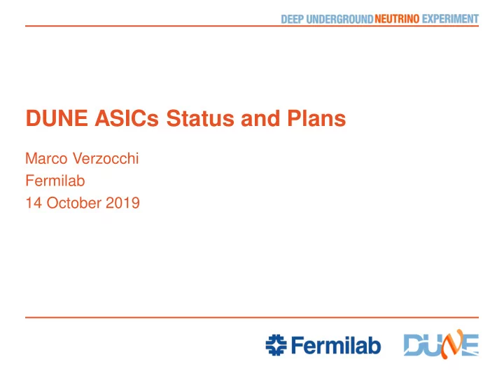 dune asics status and plans