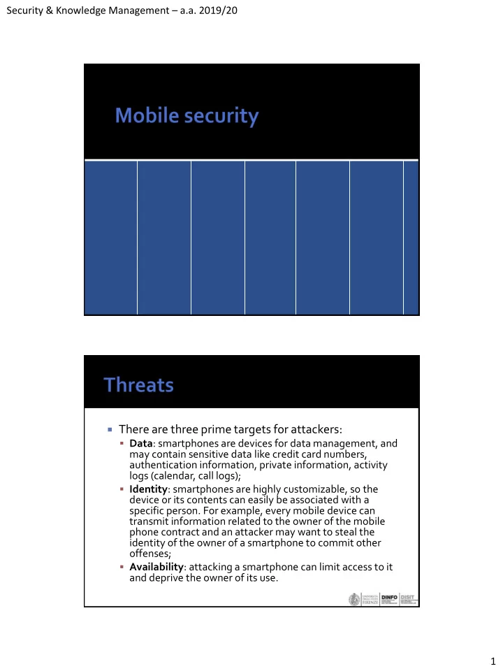 there are three prime targets for attackers
