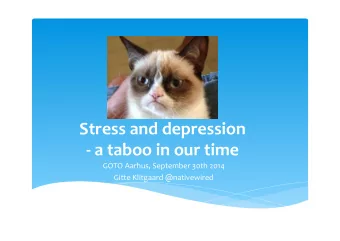 Stress  and  depression      -  a  taboo  in  our  time    GOTO