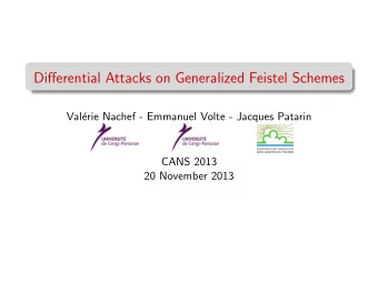 Differential Attacks on Generalized Feistel Schemes  Val  erie Nachef - Emmanuel Volte - Jacques
