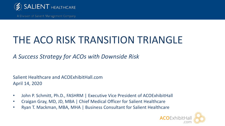 the aco risk transition triangle