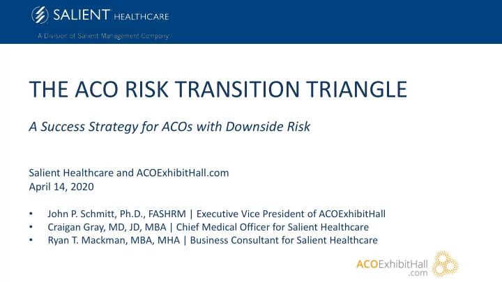 the aco risk transition triangle