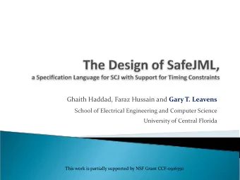 Ghaith Haddad, Faraz Hussain and Gary T. Leavens School of Electrical Engineering and Computer