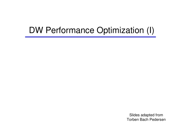 dw performance optimization i