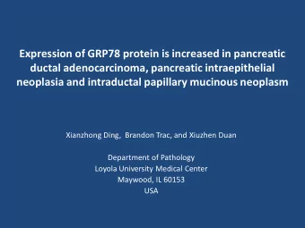 neoplasia and intraductal papillary mucinous neoplasm  Xianzhong Ding,  Brandon Trac, and Xiuzhen
