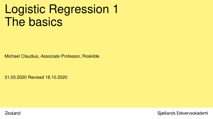 logistic regression 1 the basics