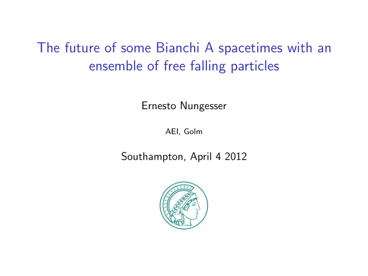 the future of some bianchi a spacetimes with an ensemble