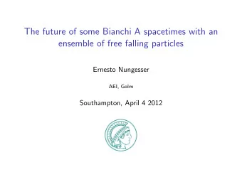 The future of some Bianchi A spacetimes with an  ensemble of free falling particles  Ernesto