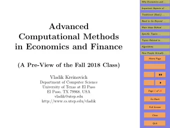 Advanced  Main Ideas Behind . . .  Computational Methods  Specific Topics . . .  Topics Related to